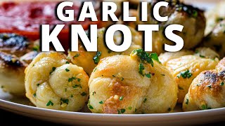 GARLIC KNOTS  New York Pizzeria Style [upl. by Goodhen186]