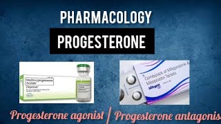 Pharmacology  PROGESTERONE agonist amp antagonist progesterone pharmacology jsmu [upl. by Bink483]