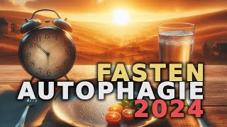 Neue Erkenntnisse zu Fasten und Autophagie 2024 [upl. by Dewhirst]