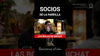 Socios de la ParrillaPancho SaavedraBolas de Bichat reaccionesalcien humorchileno tvchilena [upl. by Ynetruoc]