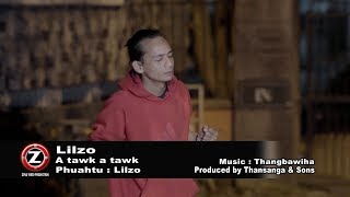 LILZO  A TAWK A TAWK OFFICIAL MUSIC VIDEO [upl. by Dann]