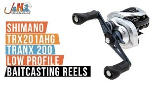 Shimano TRX201AHG Tranx 200 Low Profile Baitcasting Reels  JampH Tackle [upl. by Joannes]