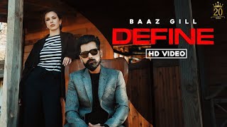 Define Official Video  Baaz Gill  Mxrci [upl. by Adnorat863]