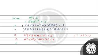 Let \ A \ and \ B \ be two nonsingular matrices such that \ A \neq I B3I \ and \ A [upl. by Llehcsreh482]