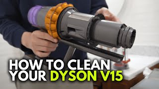 How to clean amp maintain your DYSON V15 Vac [upl. by Oly]