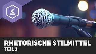 Rhetorische Stilmittel  Übersicht Teil 3 [upl. by Filbert135]