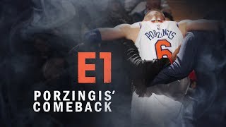 Porzingis Comeback  Episode 1 [upl. by Cinom]