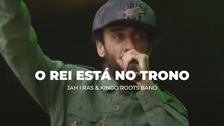 Jah I Ras amp Kingo Roots Band  O Rei Está no Trono ao vivo  Lollapalooza Chile 2019 [upl. by Seen]