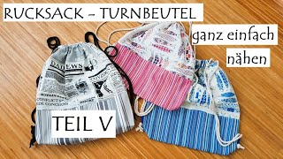 Rucksack  Turnbeutel ganz einfach nähen  TEIL V  Kordeln einziehen [upl. by Swanhilda]