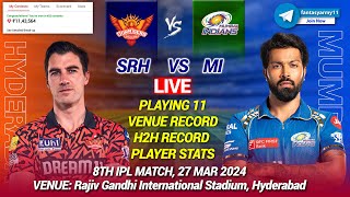 🔴LIVE SRH vs MI Live Prediction  HYD vs MUM  Hyderabad vs Mumbai 8th IPL LIVE [upl. by Dalpe406]