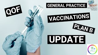 General Practice update  vaccinations plan B QoF and more [upl. by Anni]