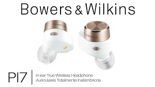 Review Bowers amp Wilkins PI7  Auriculares Bluetooth TWS con Cancelacion de Ruido [upl. by Davida]