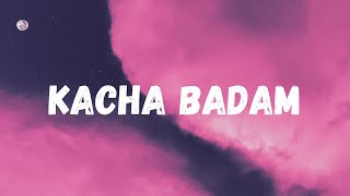 Kacha Badam Song  Bhuban Badyakar Lyrics Official [upl. by Nhar491]