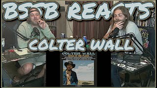 First Time Hearing Colter Wall  BSSB Reacts [upl. by Refinnej54]