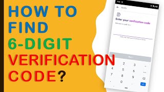 How do I find my 6 digit verification code [upl. by Aititel]