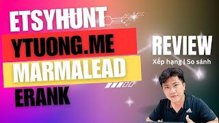 Review 4 công cụ HOT NHẤT về tìm Etsy Trend tối ưu SEO phân tích Product trên Etsy [upl. by Iohk]