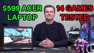 599 Laptop  Acer Aspire E15  14 Games Tested [upl. by Enomas651]