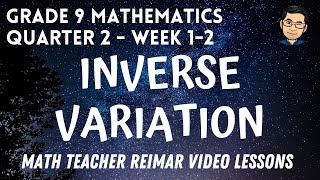 INVERSE VARIATION  MATHEMATICS 9  MELCS Q1  WEEK 1  TAGALOG [upl. by Carol435]