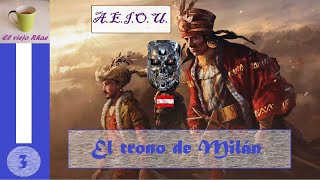 EUIV Austria Todopoderosa  Capítulo 3 El trono de Milán [upl. by Yorick]