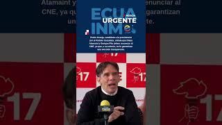 Pedro Granja candidato a la presidencia señala que Atamaint y Pita deben renunciar al CNE [upl. by Corney337]