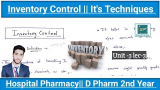 Inventory Control  FIFO And FEFO methods  U3 lec3  Hospital Pharmacy  D Pharma 2nd Year [upl. by Price222]