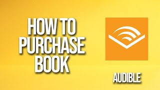 How to Purchase Books Audible Tutorial [upl. by Auguste]