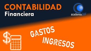 Gastos e Ingresos  Contabilidad Capítulo 14 curso gratis básico  academia JAF [upl. by Frasquito]