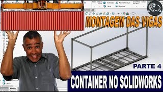 Projetando Container no Solidworks  Vigas  vídeo 4 [upl. by Emmett]