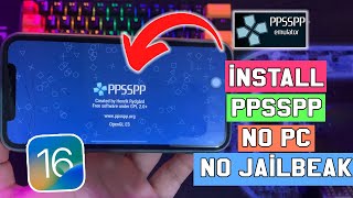 How to Install PPSSPP on iOS 16 No Jailbreak No Computer [upl. by Barimah880]