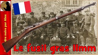 LE FUSIL GRAS 11 MM 1874 [upl. by Emyaj]