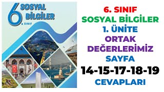 6 Sınıf Sosyal Bilgiler Ders Kitabı Sayfa 14 15 17 18 19 Cevapları [upl. by Ahsyekal750]