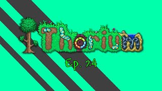 Thorium mod Thrower playthrough Ep 24 [upl. by Hahseram507]