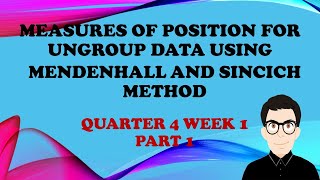 Measures of Position of Ungroup Data Using the Mendenhall and Sincich Method [upl. by Kermie]