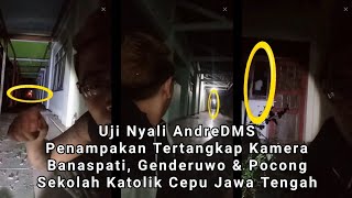 Uji Nyali Andre DMS di Sekolah Katolik Cepu Jawa Tengah [upl. by Urbano434]