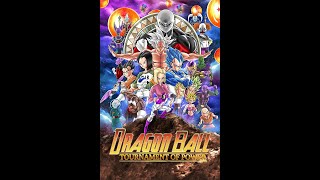 Full Dragon Ball SUPER Tournament of Power ARC [upl. by Ewart755]