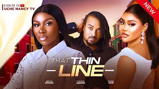 THAT THIN LINE New Movie Sonia Uche Chioma Nwaoha Bryan Okwara Buchi 2024 Nollywood Movie [upl. by Sebastien]