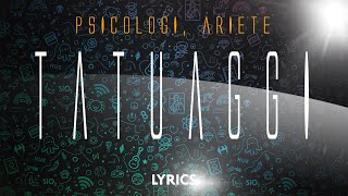 Psicologi Ariete – Tatuaggi  Testo [upl. by Carlton]