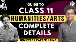 Class 11 ArtsHumanities OVERVIEW  Kya Kya Hota Hai Subjects Career Should I Select [upl. by Ettenor]