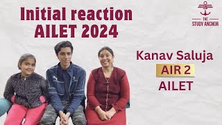 AILET 2024 Topper AIR 2  Kanav Salujas result reaction [upl. by Aiza]