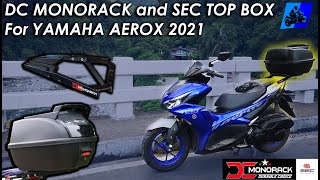 DC MONORACK AND SEC TOP BOX 42L FOR YAMAHA AEROX V2  Review and Installation [upl. by Gustaf]