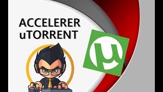 COMMENT ACCELERER LES TELECHARGEMENTS  µTorrent  2019 [upl. by Wolfson]