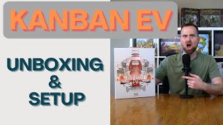 Kanban EV  My First Vital Lacerda Game Unboxing amp Setup [upl. by Ennavoj]