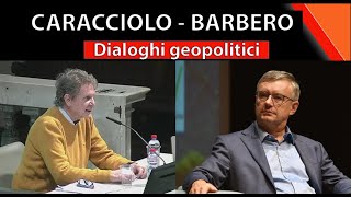 Caracciolo Barbero Dialoghi geopolitici [upl. by Animrac]