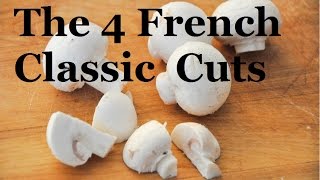 The 4 French classic ways to cut Mushrooms  French Cooking Basics [upl. by Dearr]