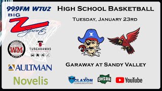 Garaway at Sandy Valley  OHSAA Boys Basketball from BIG Z Sports  WTUZ 999 FM [upl. by Airdnna]