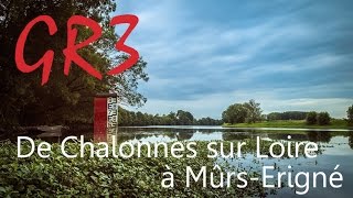 GR3 de Chalonnes sur Loire à Murs Erigné [upl. by Zina48]