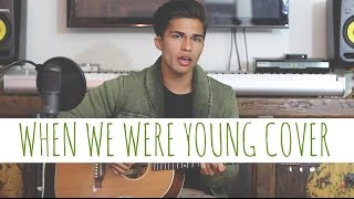 When We Were Young by Adele  Alex Aiono Cover [upl. by Arobed]