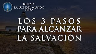 Los TRES PASOS para alcanzar LA SALVACIÓN  Escuela Dominical de Visitas en Formentera [upl. by Elmore]