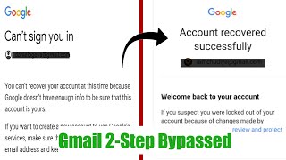 How to bypass Gmail 2 step without Verification Code Password amp Phone Number 2023 [upl. by Humfried]