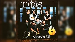 Titãs Acústico MTV  CD Completo HD [upl. by Tersina927]